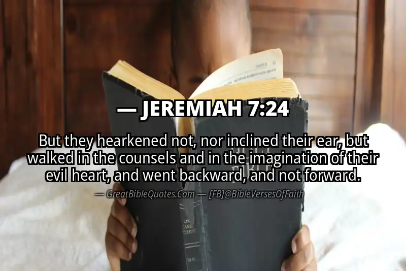 JEREMIAH 7:24 Verse