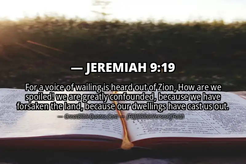 JEREMIAH 9:19 Verse Image