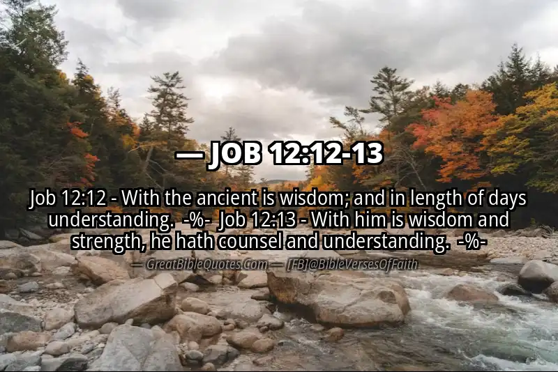 Image for JOB 12:12-13 Bible verse