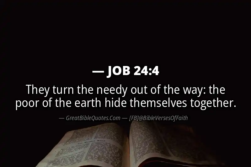 JOB 24:4 Verse