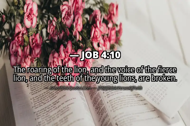 JOB 4:10 Verse