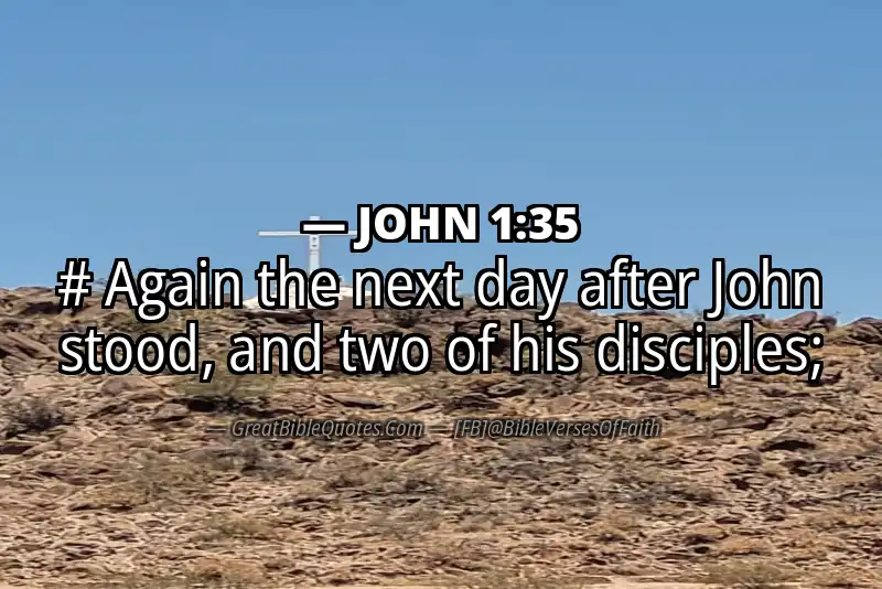 Bible verse: JOHN 1:35 Image