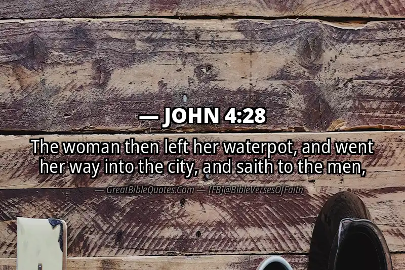 JOHN 4:28 Verse