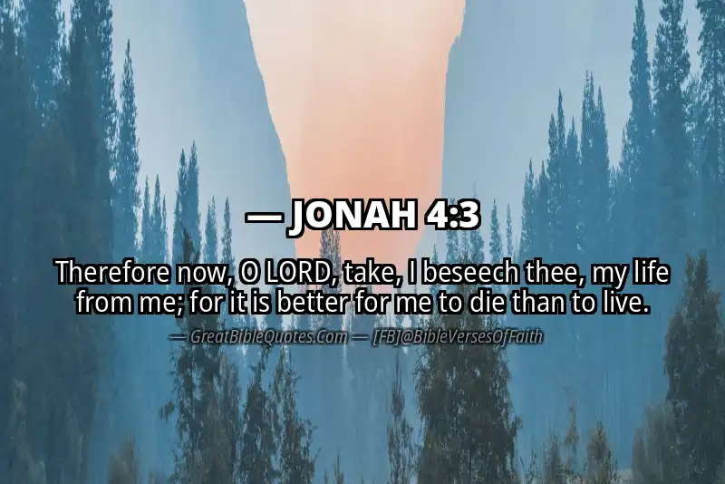 Bible verse: JONAH 4:3 Image