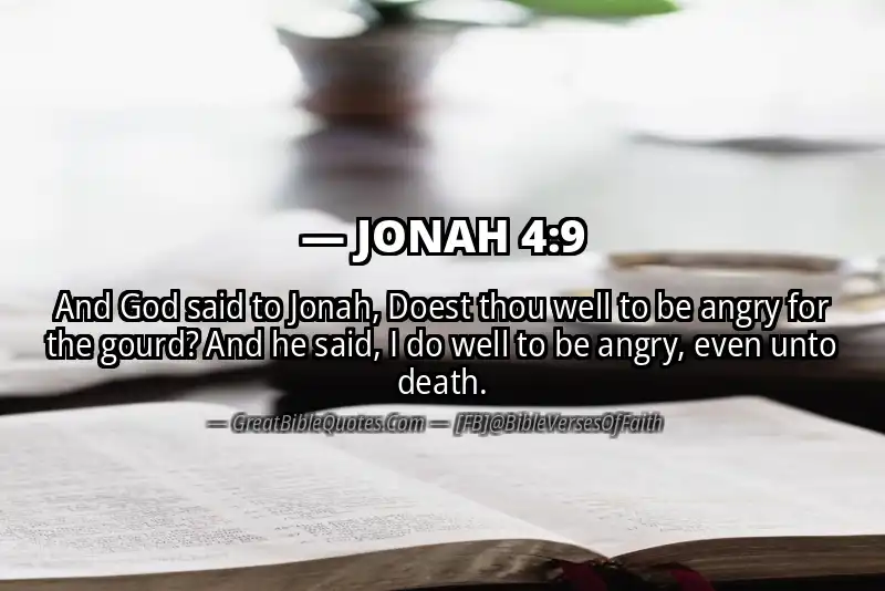 Bible verse: JONAH 4:9 Image