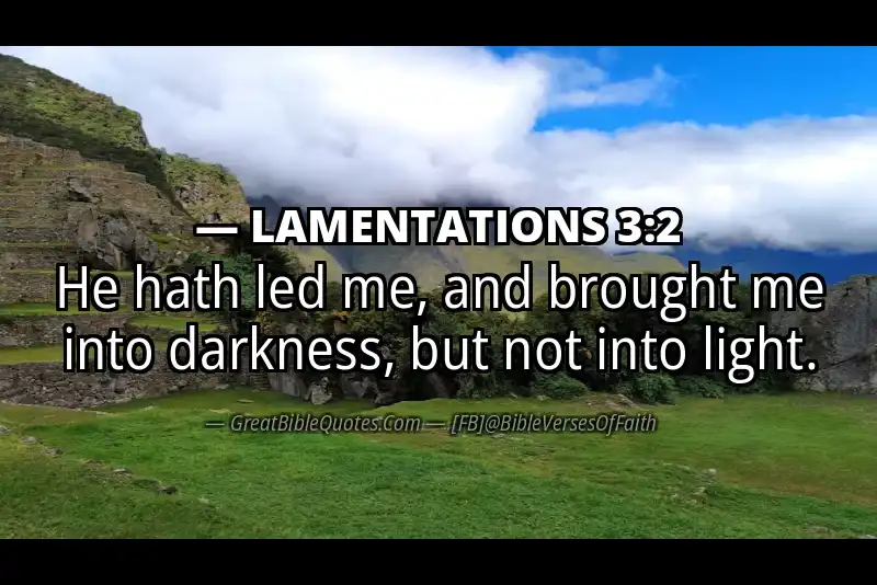 Bible verse: LAMENTATIONS 3:2 Image