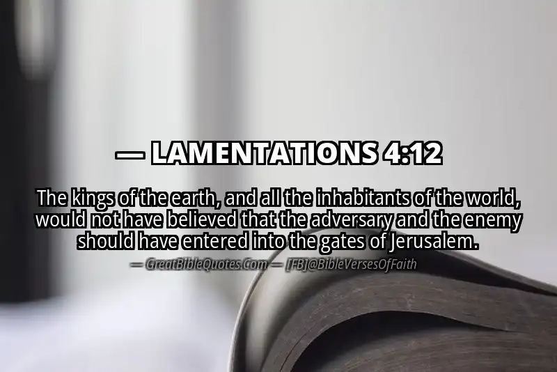 Bible verse: LAMENTATIONS 4:12 Image