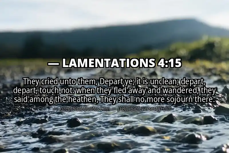 Bible verse: LAMENTATIONS 4:15 Image