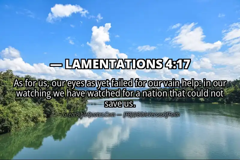 Bible verse: LAMENTATIONS 4:17 Image