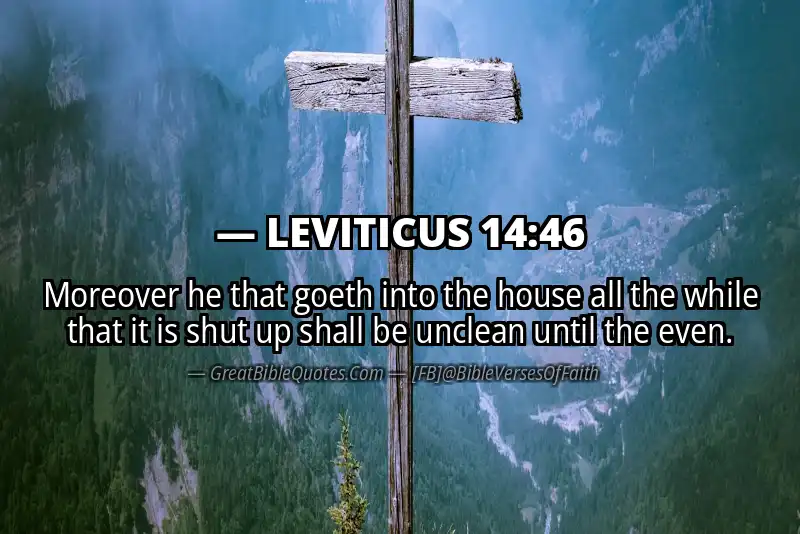 LEVITICUS 14:46 Verse
