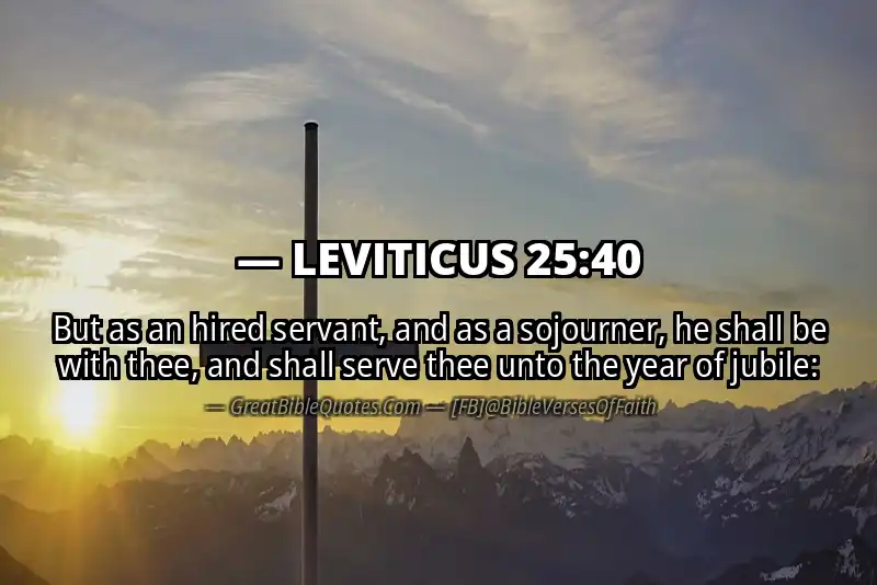 LEVITICUS 25:40 Verse