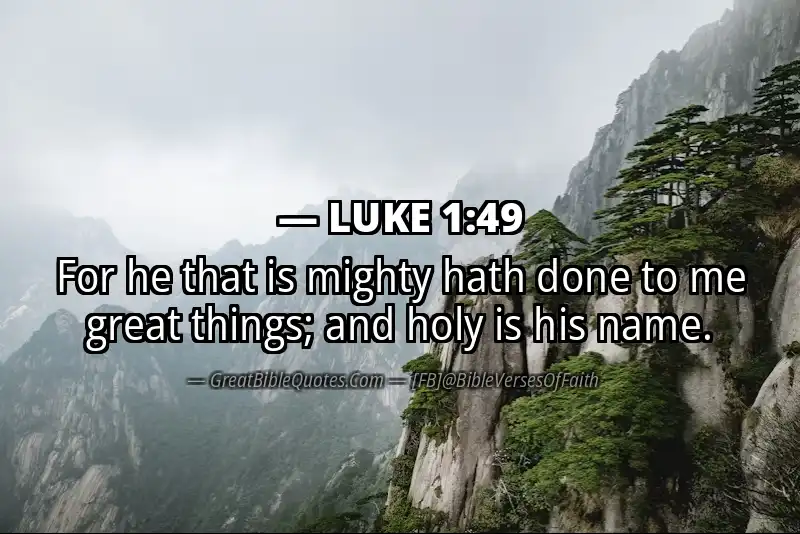 Bible verse: LUKE 1:49 Image