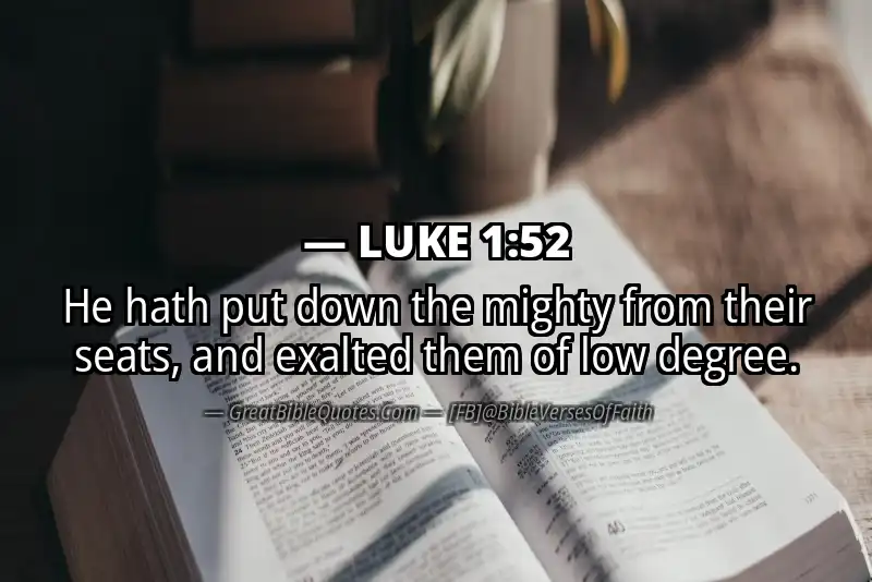 Bible verse: LUKE 1:52 Image