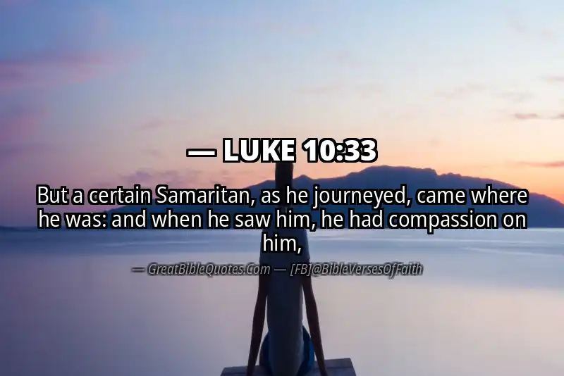 LUKE 10:33 Verse