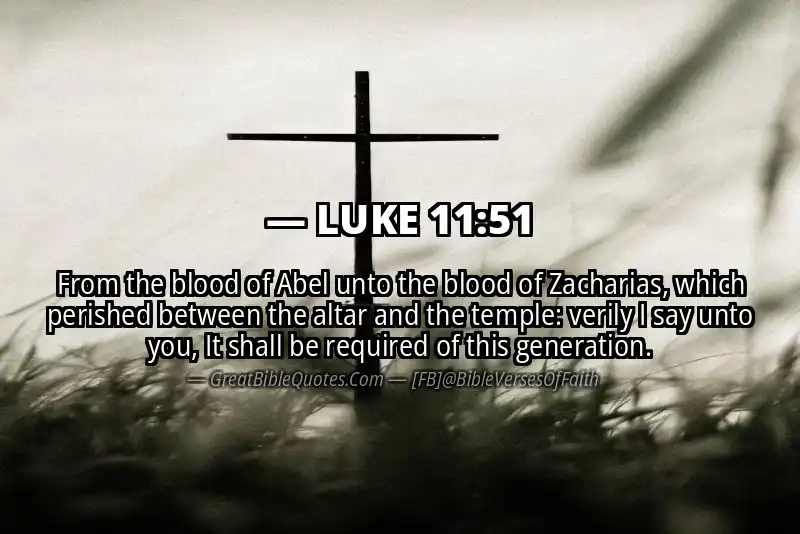 LUKE 11:51 Verse