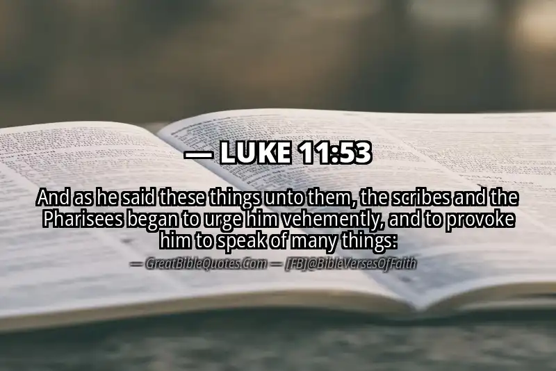 LUKE 11:53 Verse