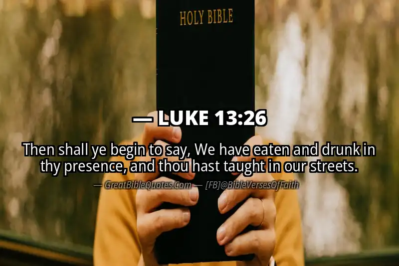 LUKE 13:26 Verse
