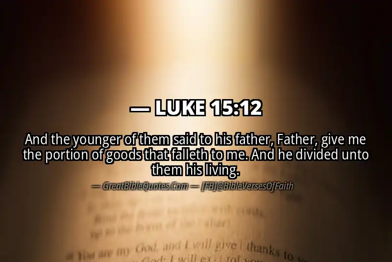 LUKE 15:12 Verse Image