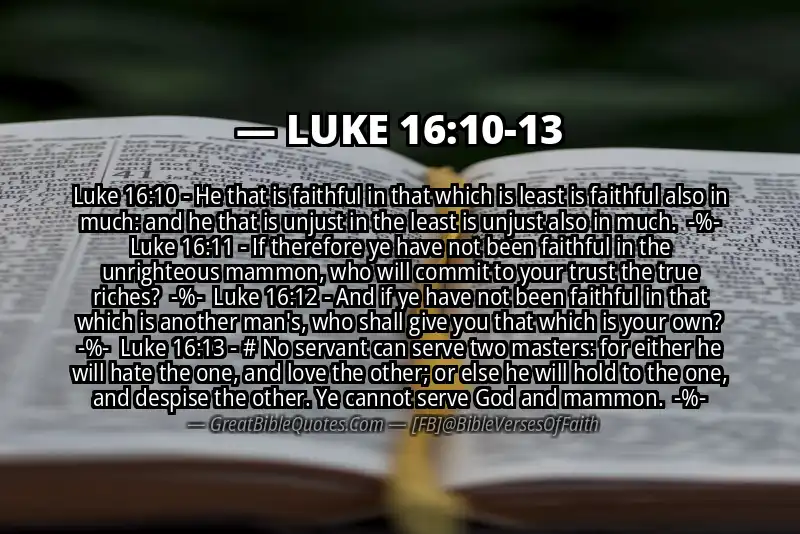 Image for LUKE 16:10-13 Bible verse