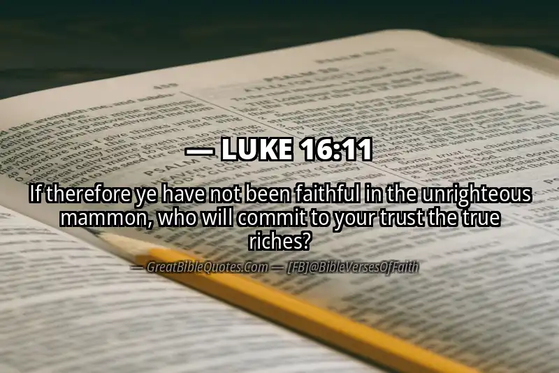 LUKE 16:11 Verse