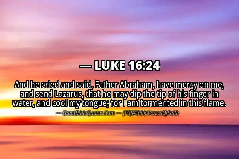 LUKE 16:24 Verse