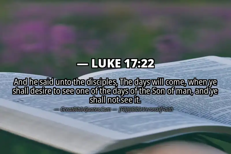 LUKE 17:22 Verse
