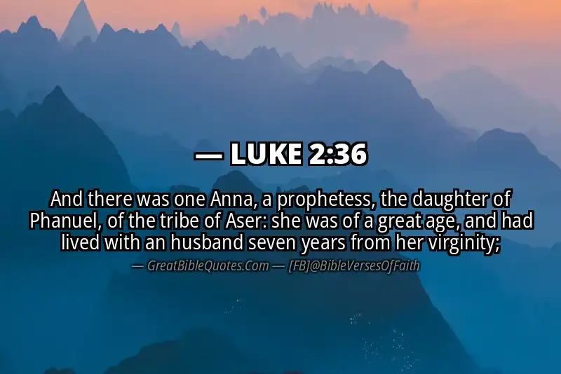 LUKE 2:36 Verse