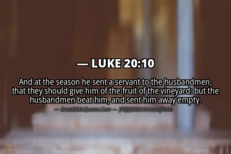 LUKE 20:10 Verse