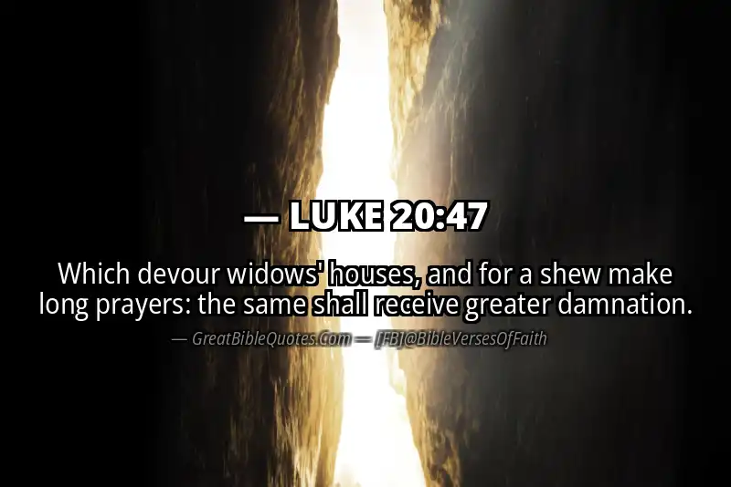 LUKE 20:47 Verse