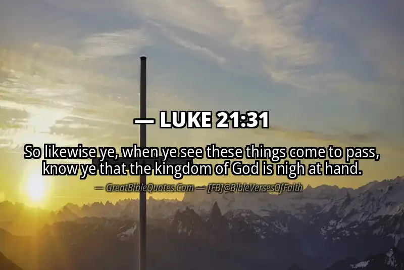 LUKE 21:31 Verse