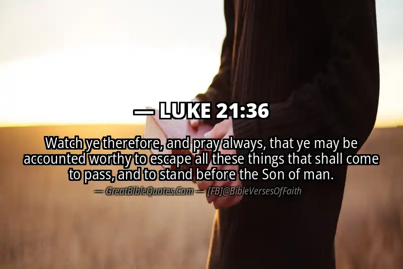 Image for LUKE 21:36 Bible verse