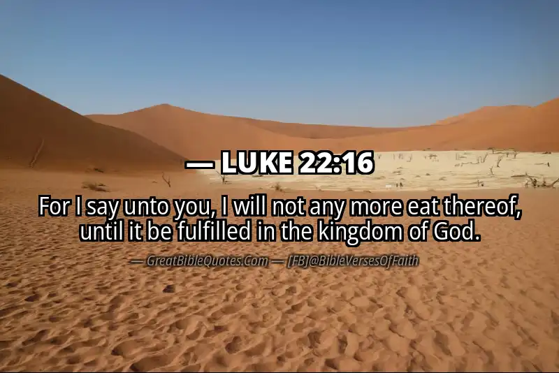 LUKE 22:16 Verse