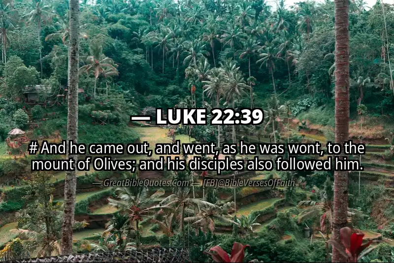 LUKE 22:39 Verse