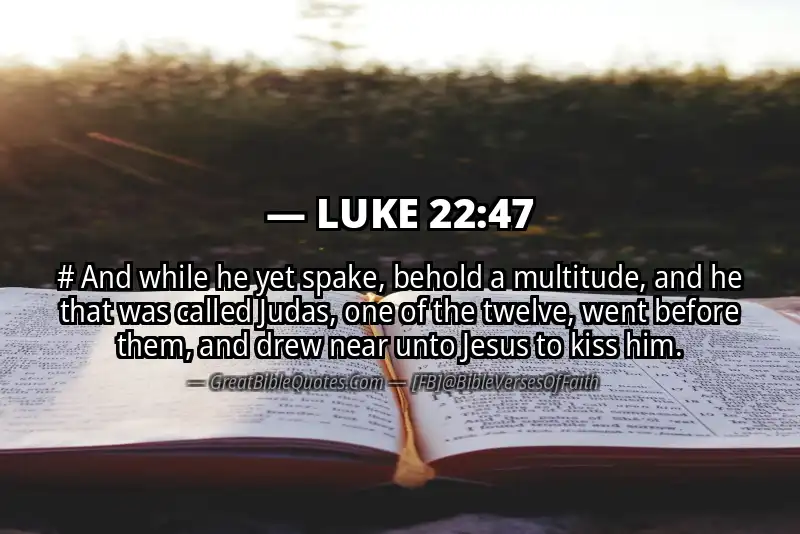 LUKE 22:47 Verse