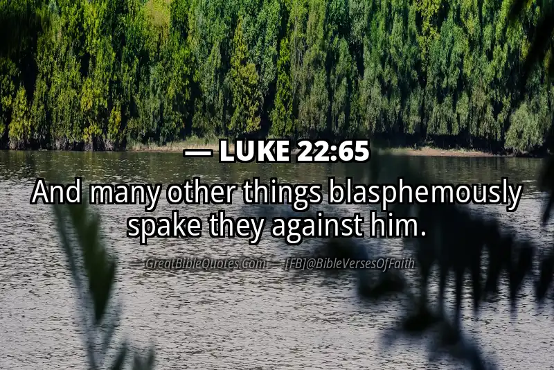 LUKE 22:65 Verse