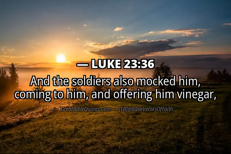 LUKE 23:36 Verse