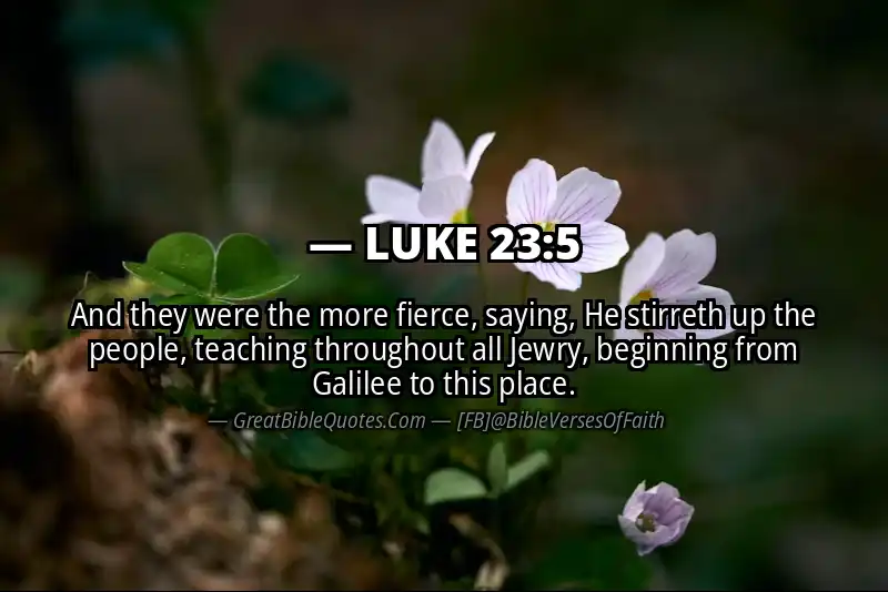 LUKE 23:5 Verse