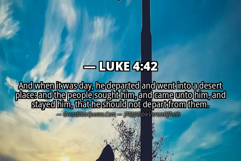 LUKE 4:42 Verse