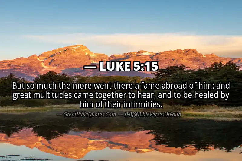 LUKE 5:15 Verse