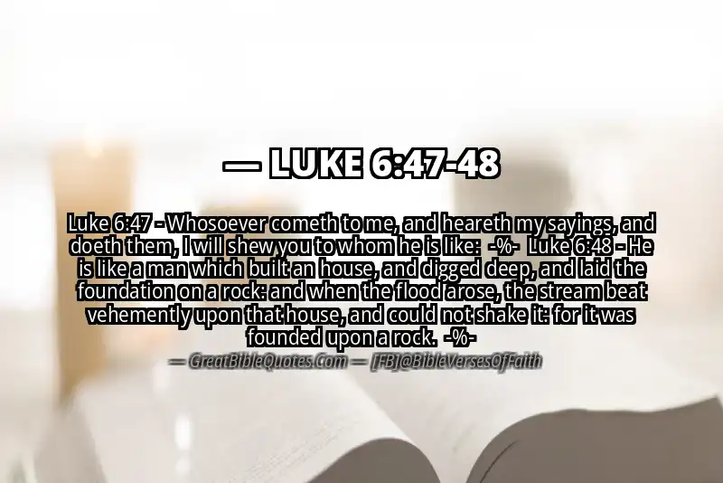 Image for LUKE 6:47-48 Bible verse