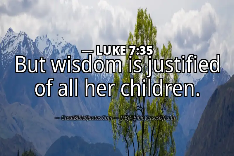 Image for LUKE 7:35 Bible verse