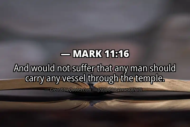 MARK 11:16 Verse