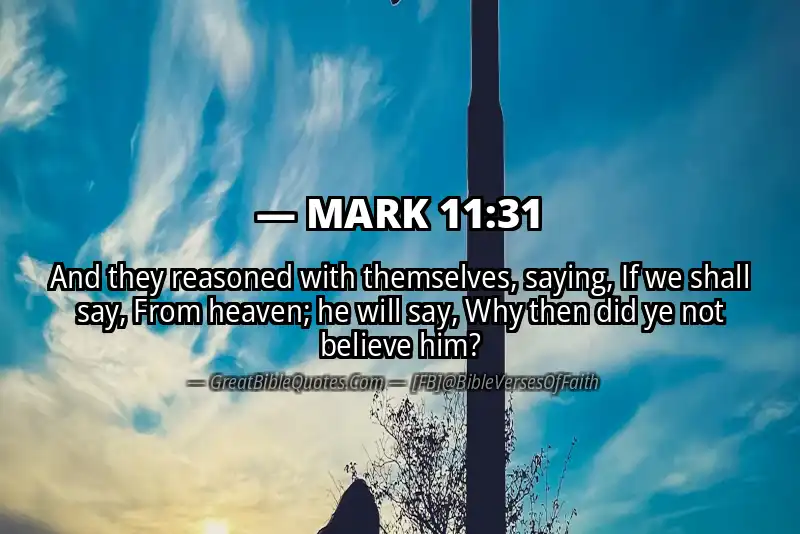 MARK 11:31 Verse