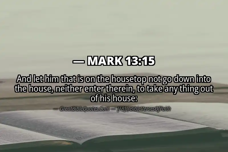 MARK 13:15 Verse