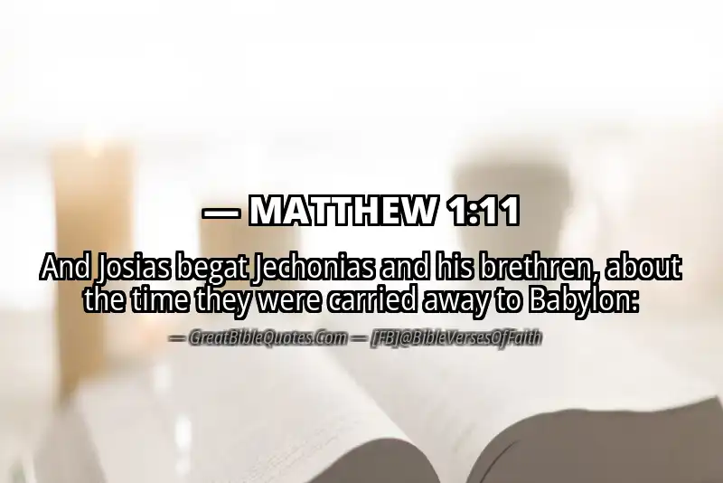 Bible verse: MATTHEW 1:11 Image