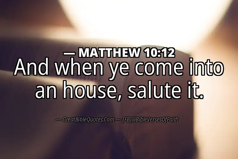 MATTHEW 10:12 Verse