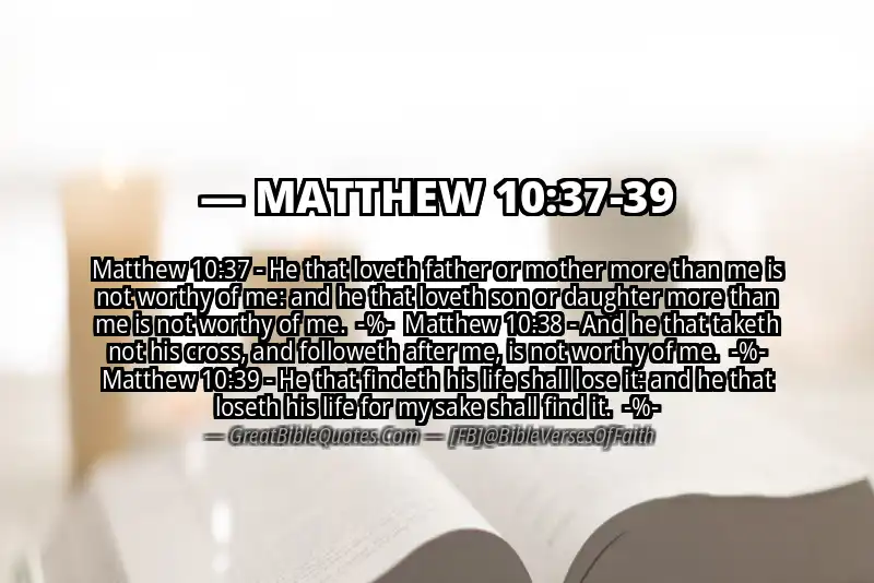Image for MATTHEW 10:37-39 Bible verse
