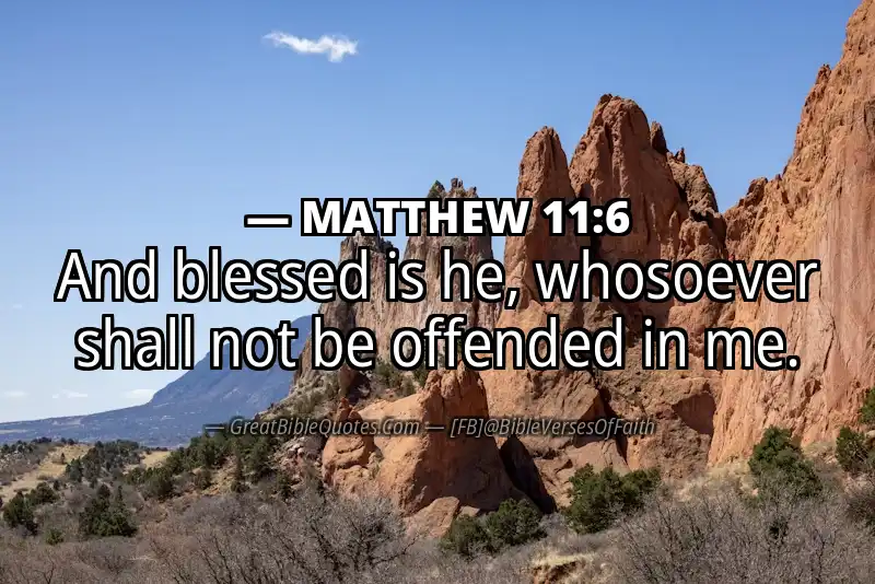 Image for MATTHEW 11:6 Bible verse