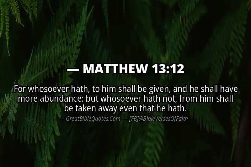 MATTHEW 13:12 Verse