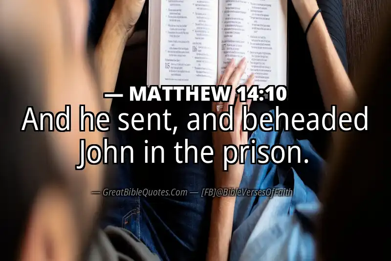 MATTHEW 14:10 Verse